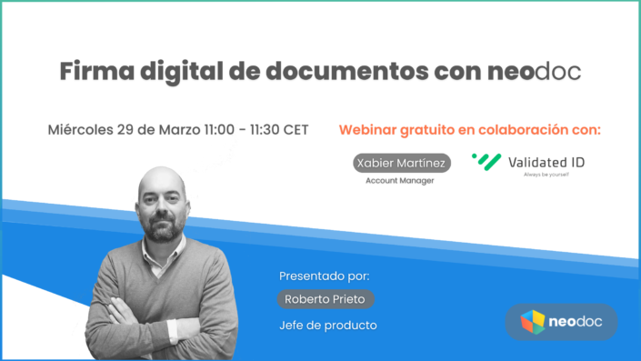 Webinar: Firma digital de documentos con neodoc9 de marzo de 2023/por Alejandro Rozas
