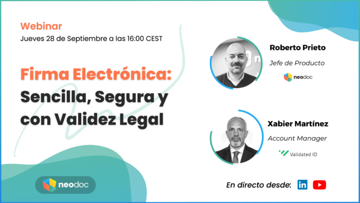 Webinar – Firma Electrónica en Neodoc: Sencilla, Segura y con Validez Legal12 de septiembre de 2023/por Alejandro Rozas